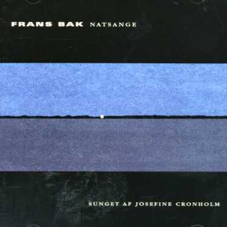 Frans Bak (geb. 1958): Natsange, CD
