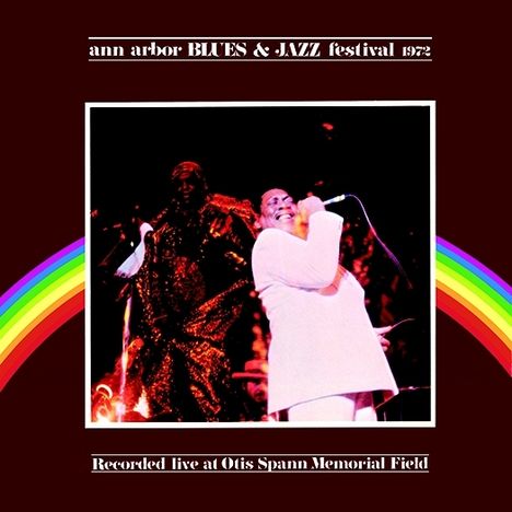 Ann Arbor Blues &amp; Jazz Festival 1972, 2 CDs