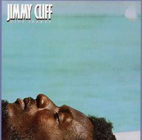 Text "Jimmy Cliff" oben links. Gesicht einer Person, entspannt, vor einem blauen Hintergrund.