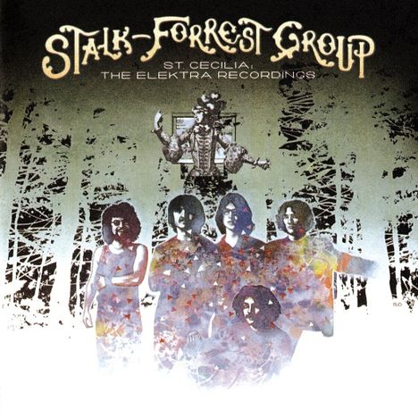 The Stalk-Forrest Group: St. Cecilia: The Elektra Recordings, CD