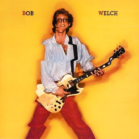 Bob Welch: Bob Welch, CD