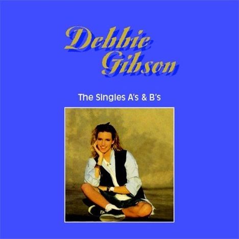 Debbie Gibson (später: Deborah): The Singles A's &amp; B's, 2 CDs
