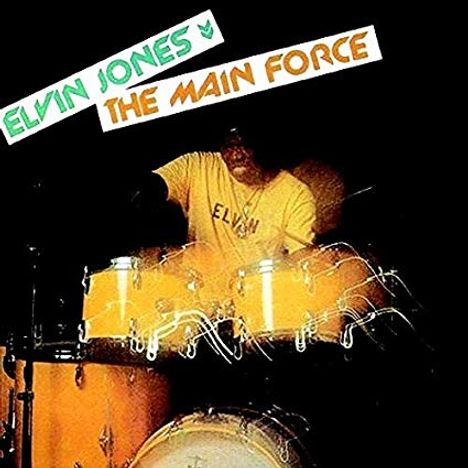 Elvin Jones (1927-2004): Main Force, CD