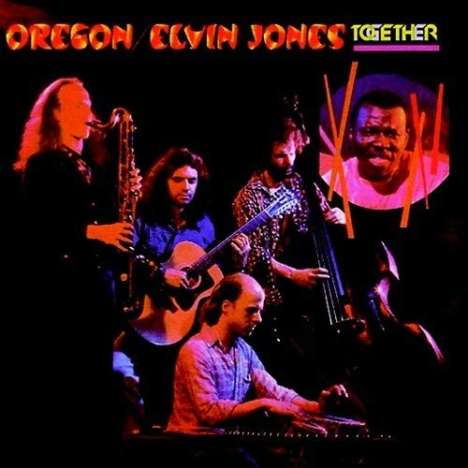 Oregon &amp; Elvin Jones: Together, CD