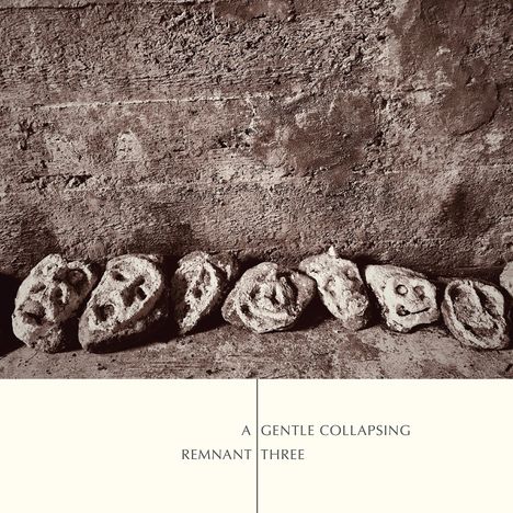 Remnant Three: A Gentle Collapsing, LP