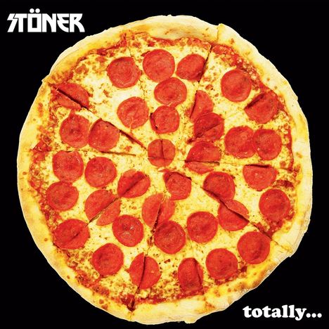 Stöner: Totally..., LP