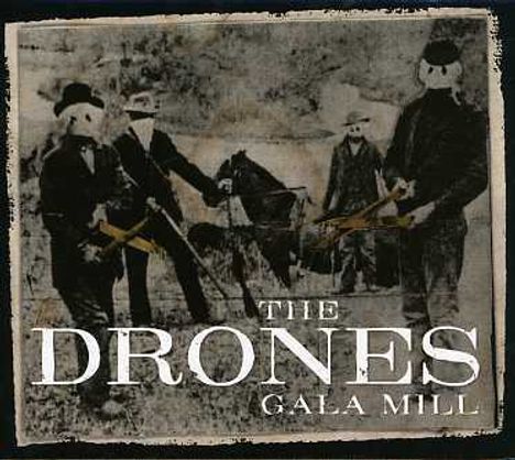 The Drones: Gala Mill, CD