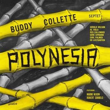 Buddy Collette (1921-2010): Polynesia (Reissue), LP
