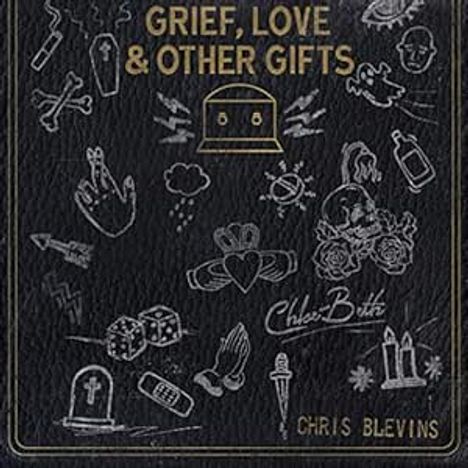 Chris Blevins: Grief Love &amp; Other Gifts, CD