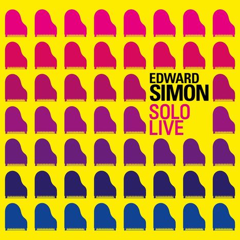 Edward Simon (geb. 1969): Solo Live, CD
