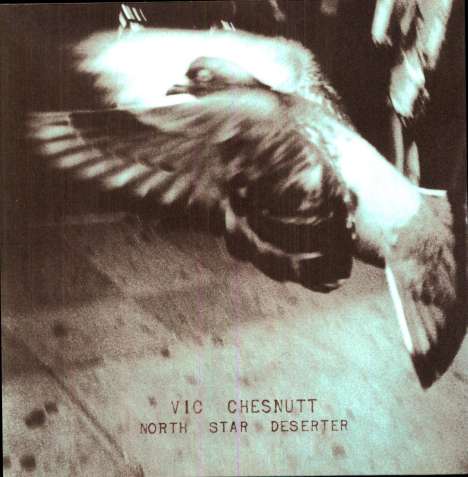 Vic Chesnutt: North Star Deserter, 2 LPs