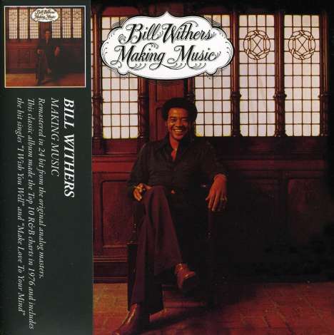 Bill Withers (1938-2020): Making Music, CD