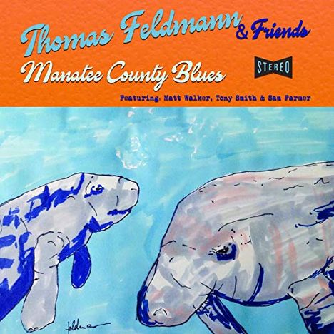 Thomas Feldmann: Manatee County Blues, CD