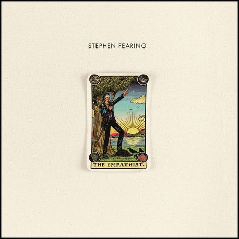"STEPHEN FEARING" und "THE EMPATHIST." zeigen eine Tarot-ähnliche Karte mit Naturkulisse, Person und Sonnenaufgang.