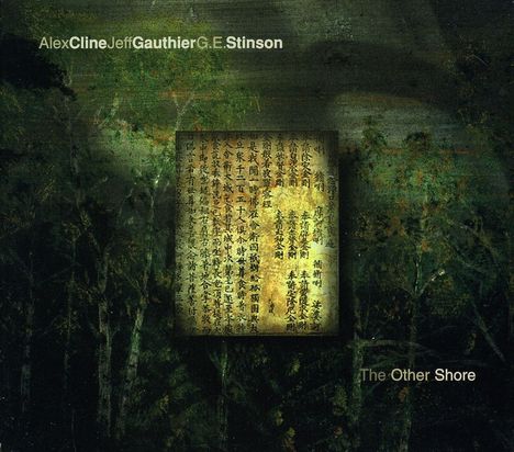 Alex Cline (geb. 1956): Cline/Gauthier/Stinson: The Other Shore, CD