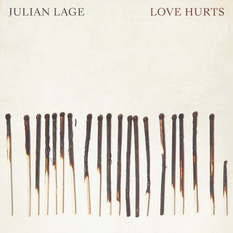 Julian Lage (geb. 1987): Love Hurts, LP