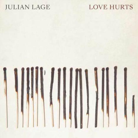 Julian Lage (geb. 1987): Love Hurts, CD