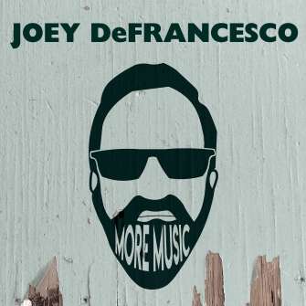 Joey DeFrancesco (1971-2022): More Music, CD