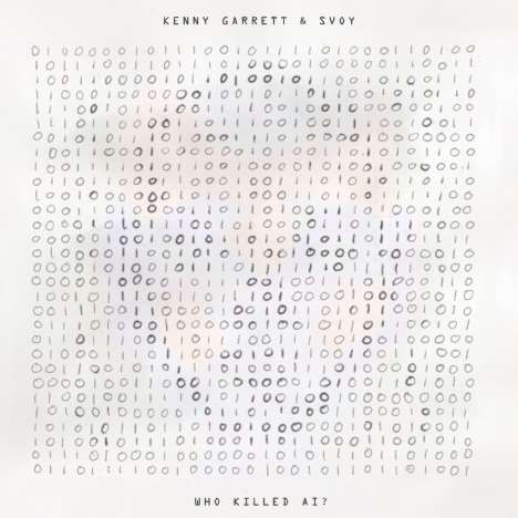 Kenny Garrett &amp; Svoy: Who Killed AI?, CD
