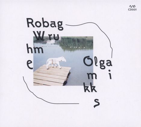 Robag Wruhme: Olgamikks, CD