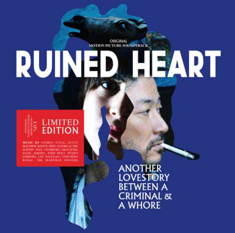 Filmmusik: Ruined Heart - Another Lovestory Between A Criminal &amp; A Whore (Limited Edition), 2 LPs