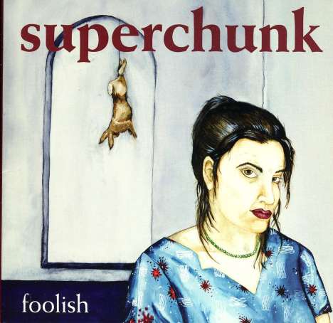 Superchunk: Foolish, CD