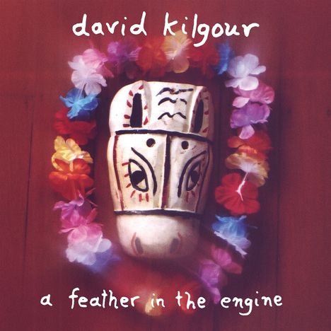 David Kilgour: A Feather In The Engine (remastered), LP