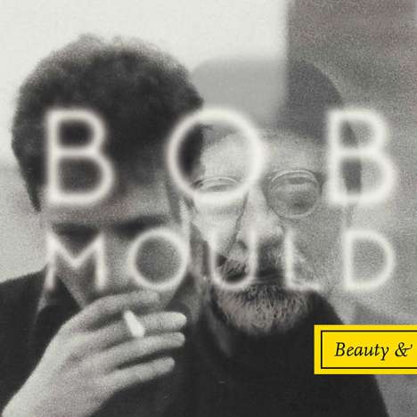 Bob Mould: Beauty &amp; Ruin, LP