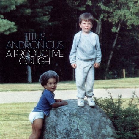 Titus Andronicus: A Productive Cough, CD