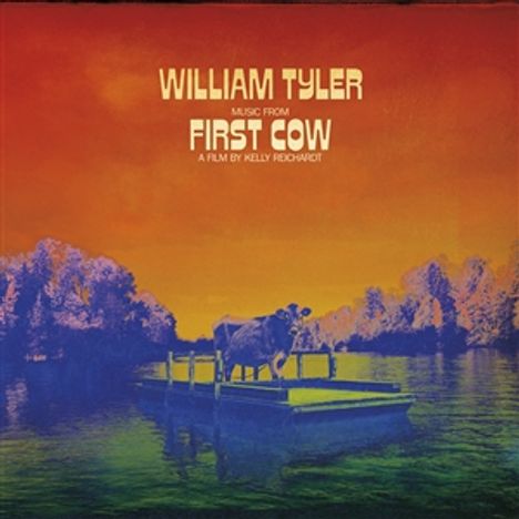 William Tyler: Filmmusik: Music From First Cow, LP