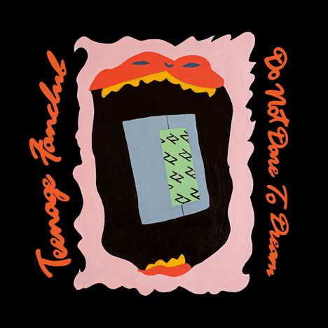 "Teenage Fanclub" und "Do Not Dare To Dream" in geschwungener Schrift umrahmen eine farbenfrohe abstrakte Illustration.
