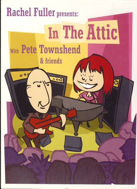 Pete Townshend: Rachel Fuller Presents: In The Attic (Live), 2 CDs und 1 DVD