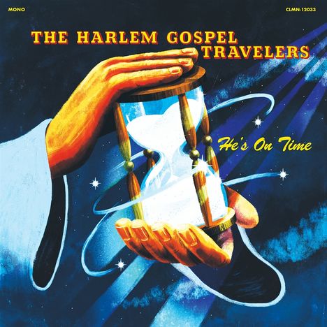 The Harlem Gospel Travelers: He's On Time, CD