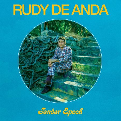 Rudy De Anda: Tender Epoch, CD