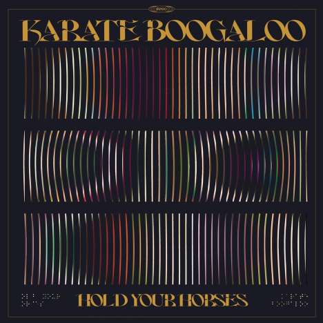 Karate Boogaloo: Hold You Horses, CD
