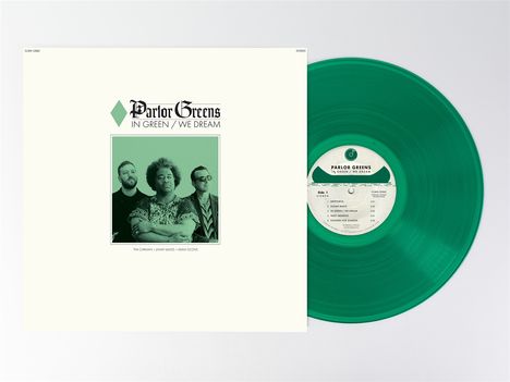 Parlor Greens: In Green We Dream (Limited Indie Edition) (Opaque Green Vinyl), LP