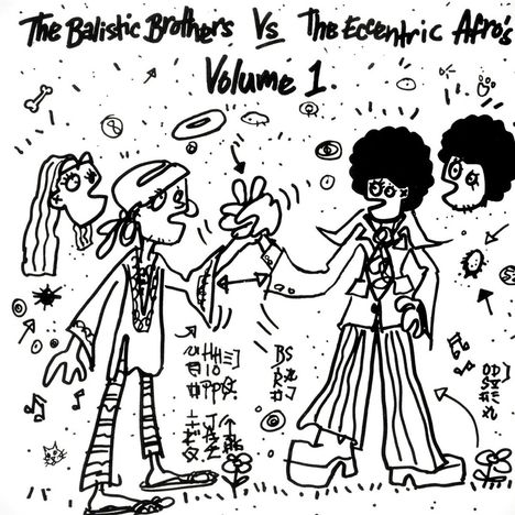 The Ballistic Brothers: The Ballistic Brothers Vs. The Eccentric Afros (Vol. 1), LP