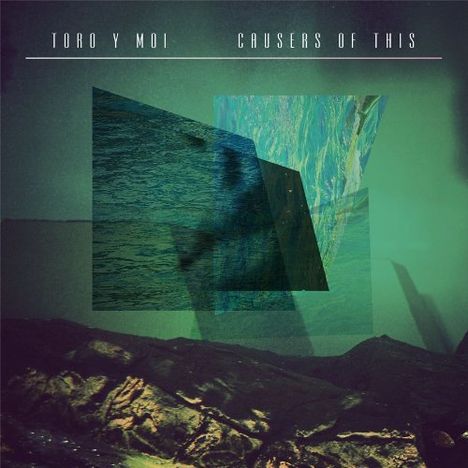 Toro Y Moi: Causers Of This, LP