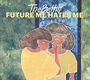 The Beths: Future Me Hates Me, CD
