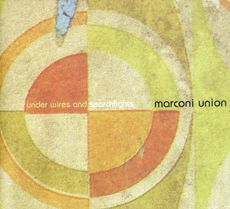 Marconi Union: Under Wires &amp; Searchlights, CD