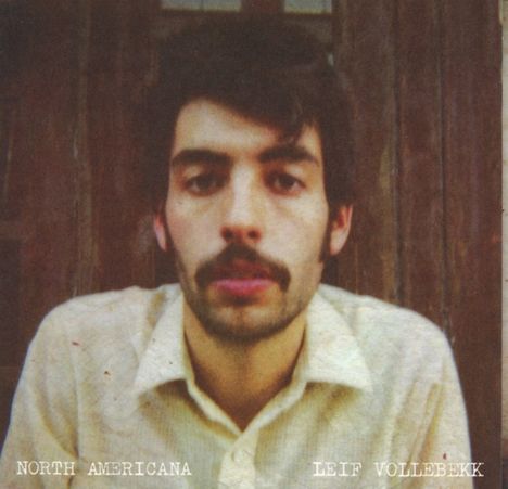 Leif Vollebekk: North Americana, CD