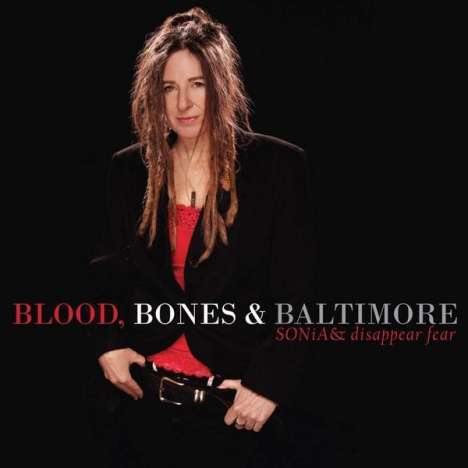 Disappear Fear: Blood Bones &amp; Baltimore, CD