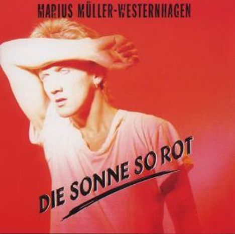 Westernhagen: Die Sonne so rot, CD