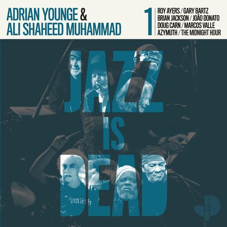 Ali Shaheed Muhammad &amp; Adrian Younge: Jazz Is Dead 1, LP
