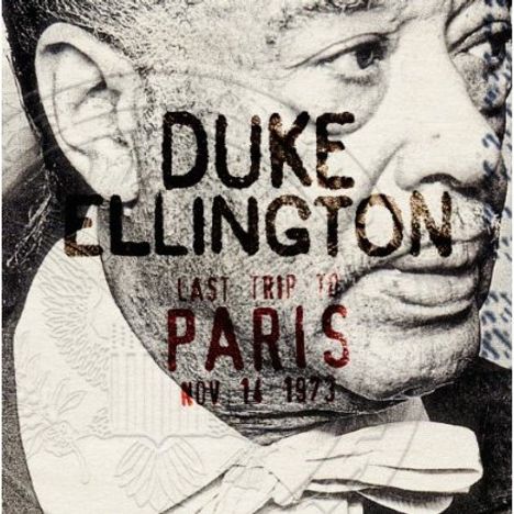 Duke Ellington (1899-1974): Last Trip To Paris, CD