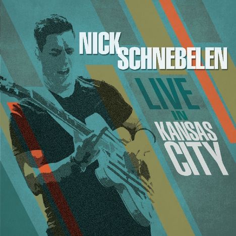 Nick Schnebelen: Live At Kansas City 2016, CD