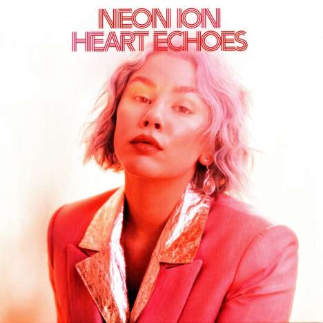 Neon Ion: Heart Echoes, LP