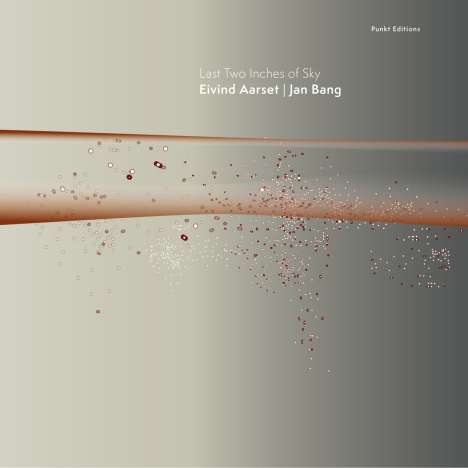 Eivind Aarset &amp; Jan Bang: Last Two Inches Of Sky, LP