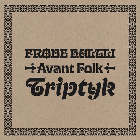 Frode Haltli (geb. 1975): Avant Folk-Triptyk, CD