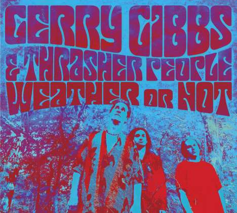 Gerry Gibbs: Weather Or Not, 2 CDs